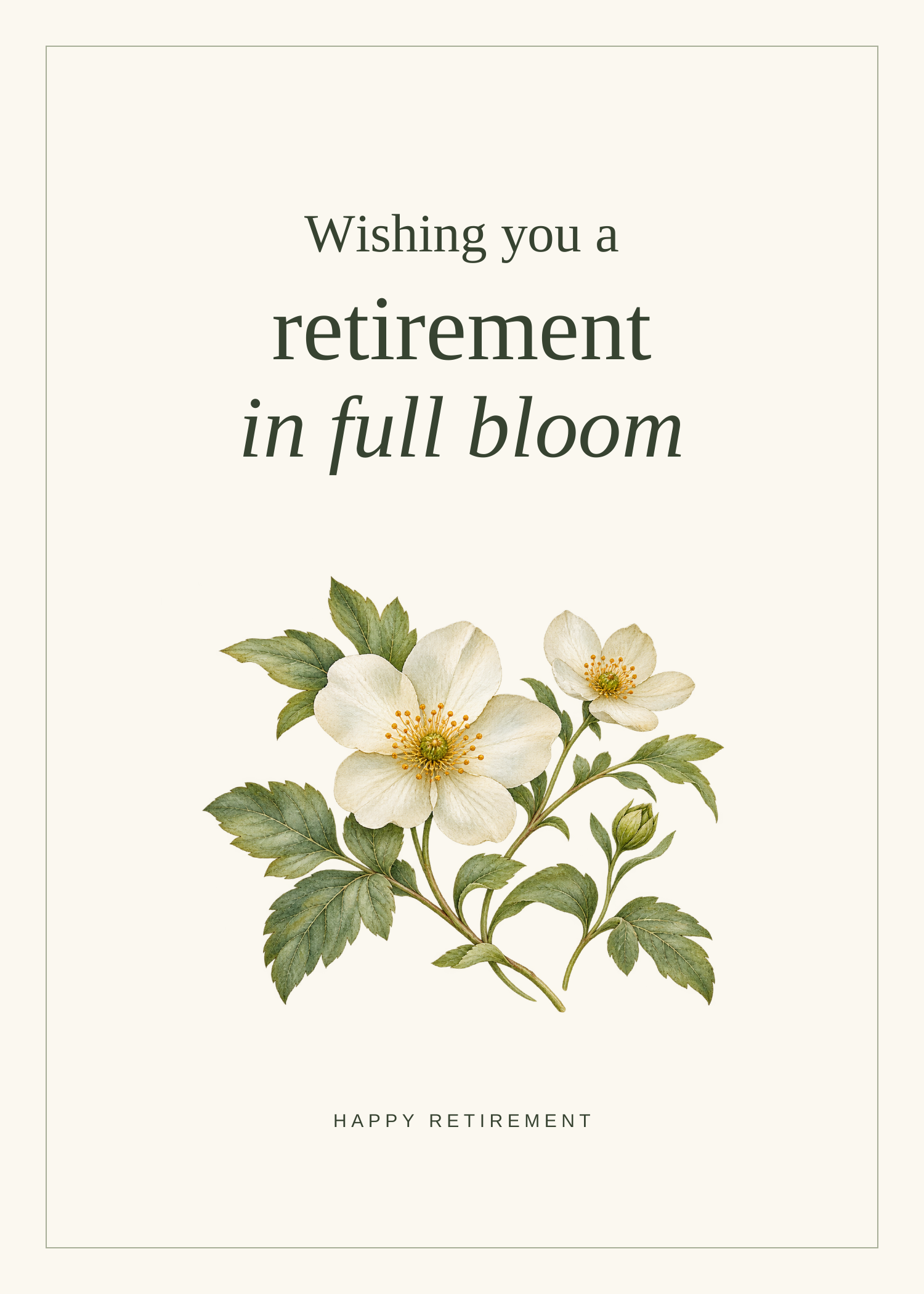 Retirement card with white flowers and Wishing you a retirement in full bloom